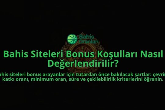 Bahis-Siteleri-Bonus-Kosullari-Nasil-Degerlendirilir-overlay-1788110758.jpg