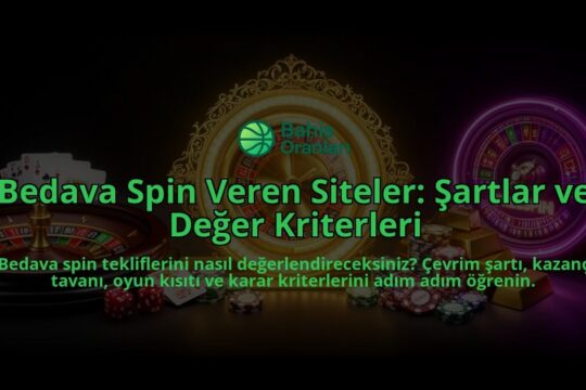 Bedava-Spin-Veren-Siteler-Sartlar-ve-Deger-Kriterleri-overlay-1788104061.jpg